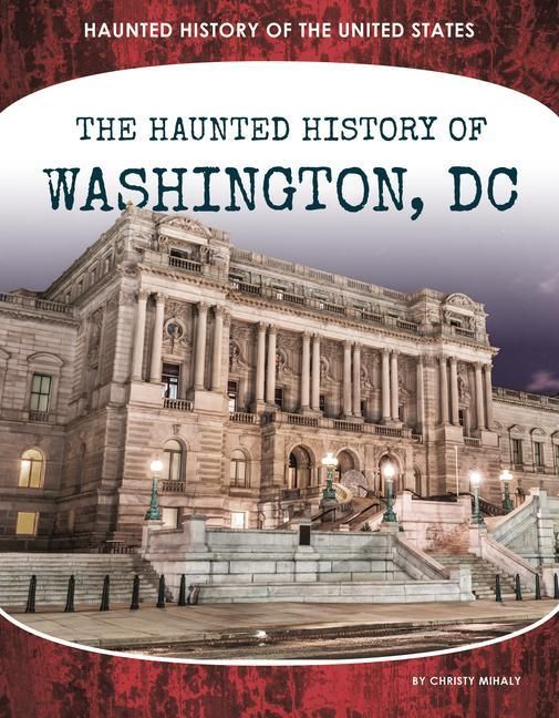 Produktbild: Haunted History of Washington, DC