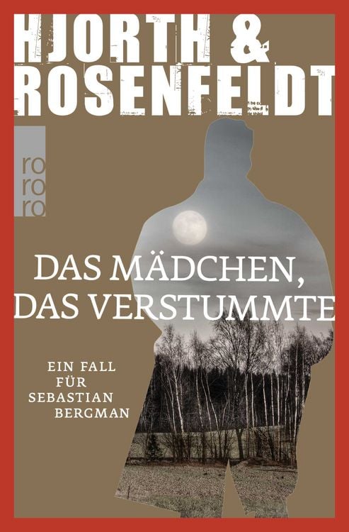 Produktbild: Das M&auml;dchen, das verstummte / Sebastian Bergman Band 4