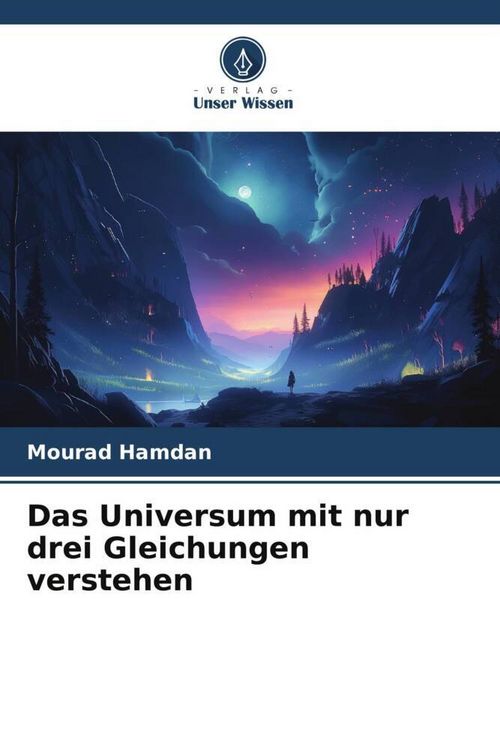 Produktbild: Das Universum mit nur drei Gleichungen verstehen