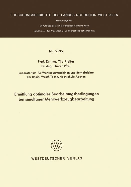 Produktbild: Ermittlung optimaler Bearbeitungsbedingungen bei simultaner Mehrwerkzeugbearbeitung