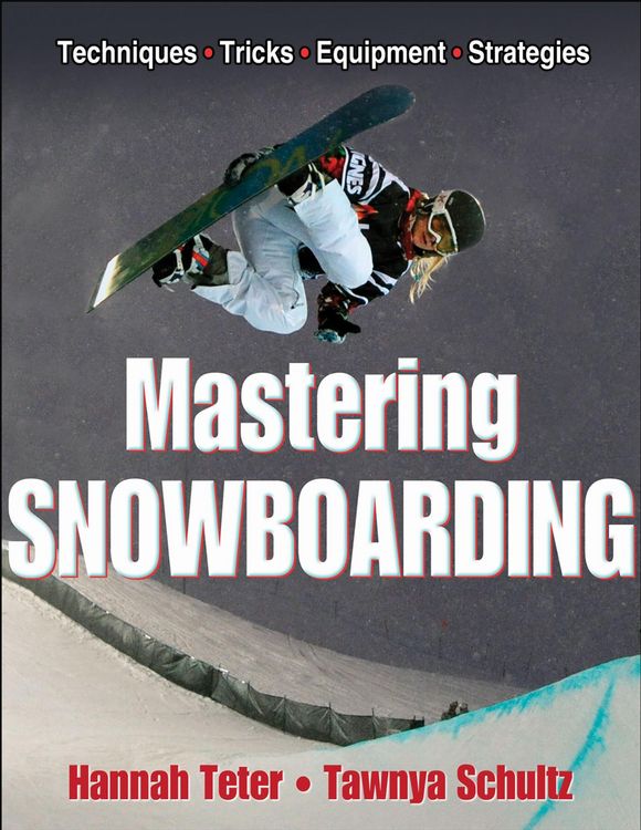 Produktbild: Teter, H: Mastering Snowboarding
