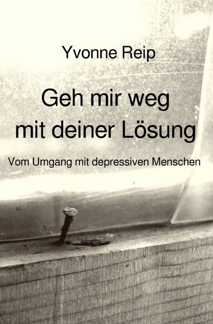 Produktbild: Geh mir weg mit deiner L&ouml;sung