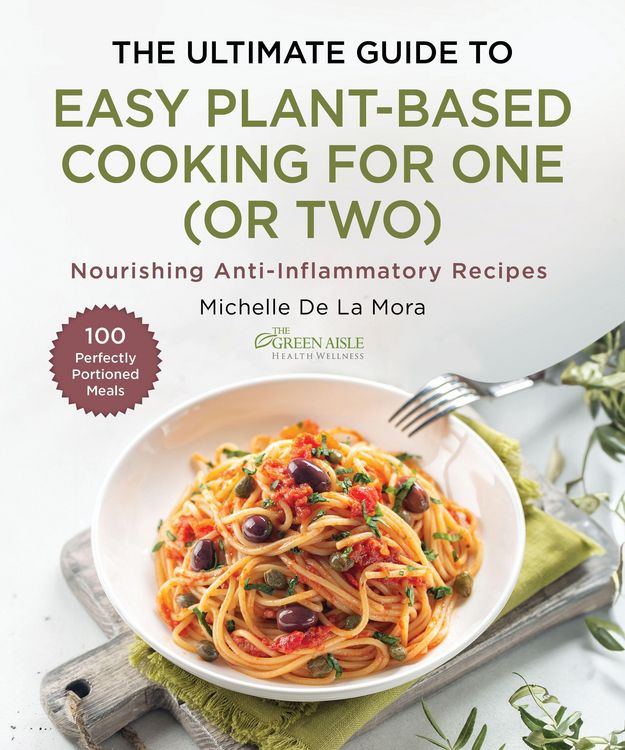 Produktbild: The Ultimate Guide to Easy Plant-Based Cooking for One (or Two)