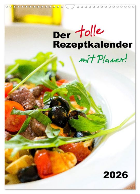 Produktbild: Der tolle Rezeptkalender (Wandkalender 2026 DIN A3 hoch), CALVENDO Monatskalender