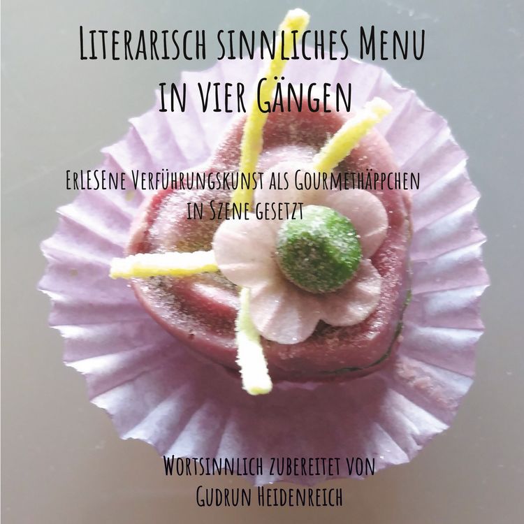 Produktbild: Literarisch sinnliches Menu in vier G&auml;ngen