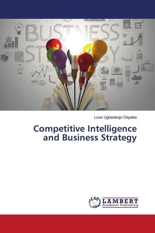 Produktbild: Competitive Intelligence and Business Strategy