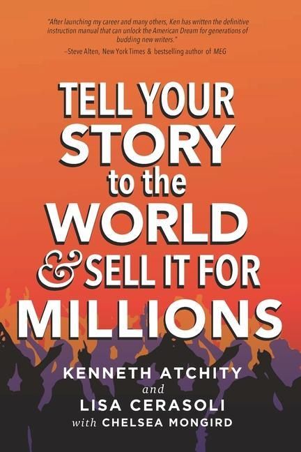 Produktbild: Tell Your Story to the World & Sell It for Millions