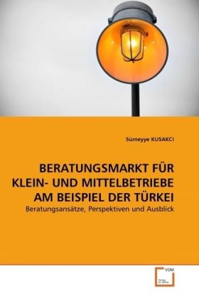 Produktbild: Kusakci, S: Beratungsmarkt f&uuml;r klein- und Mittelbetriebe Am