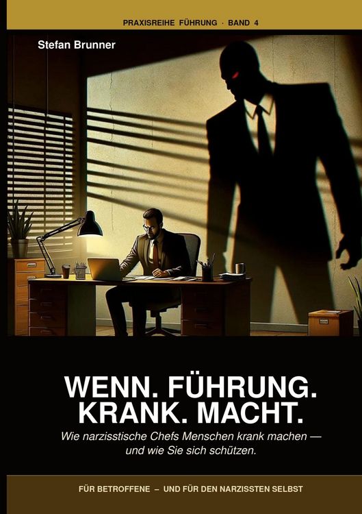 Produktbild: Wenn.F&uuml;hrung.Krank.Macht.