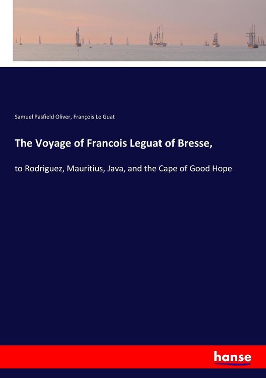 Produktbild: The Voyage of Francois Leguat of Bresse,