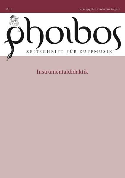 Produktbild: Phoibos - Zeitschrift f&uuml;r Zupfmusik / Phoibos 2016