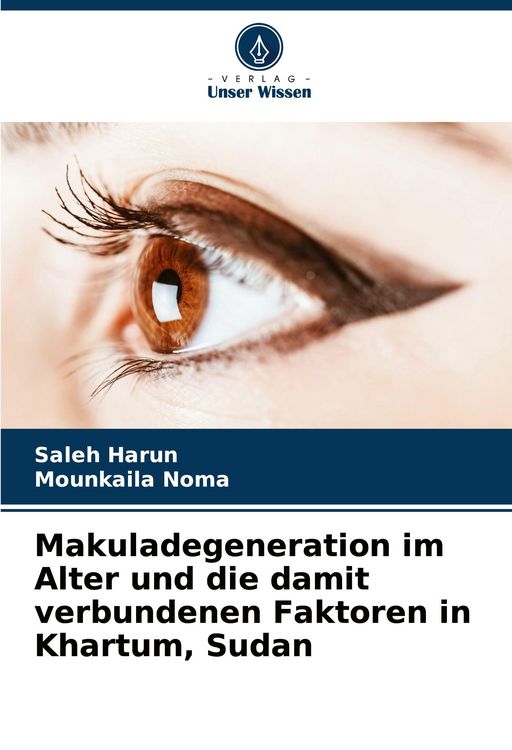 Produktbild: Makuladegeneration im Alter und die damit verbundenen Faktoren in Khartum, Sudan