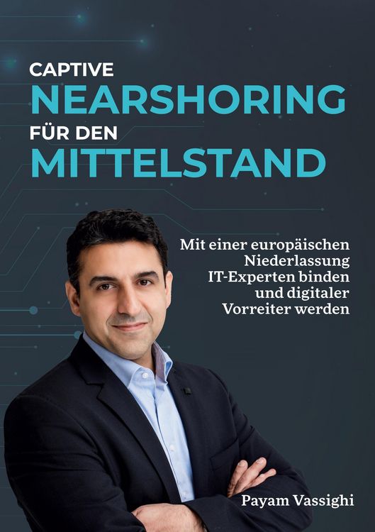 Produktbild: Captive Nearshoring f&uuml;r den Mittelstand