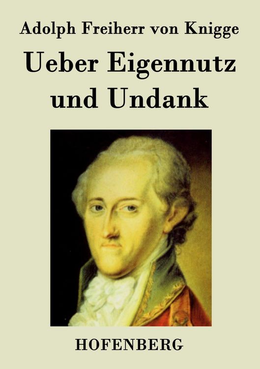 Produktbild: Ueber Eigennutz und Undank