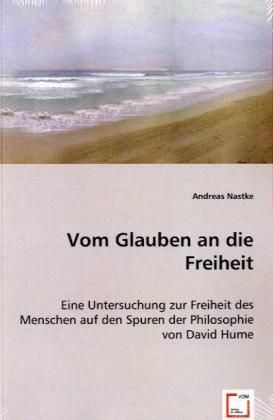 Produktbild: Nastke, A: Vom Glauben an die Freiheit