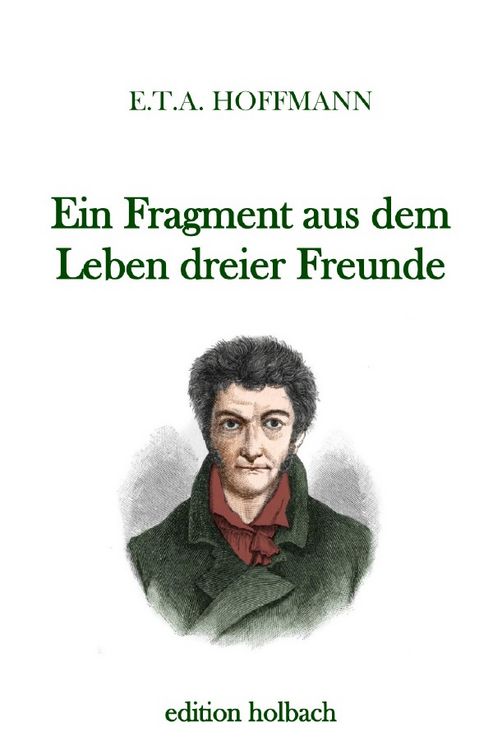 Produktbild: Ein Fragment aus dem Leben dreier Freunde