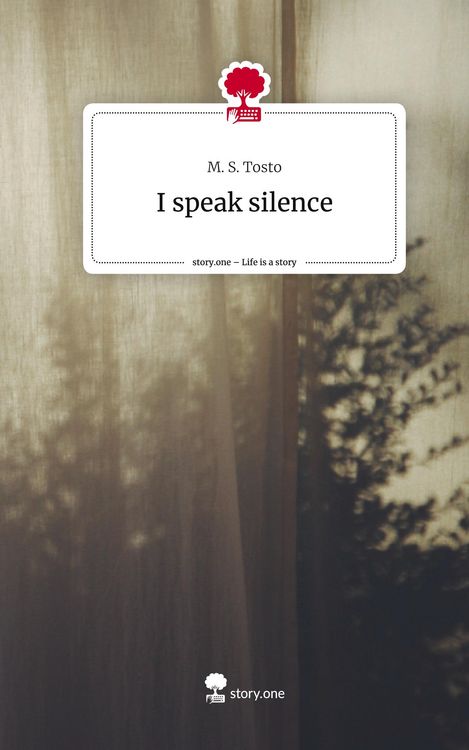 Produktbild: I speak silence. Life is a Story - story.one