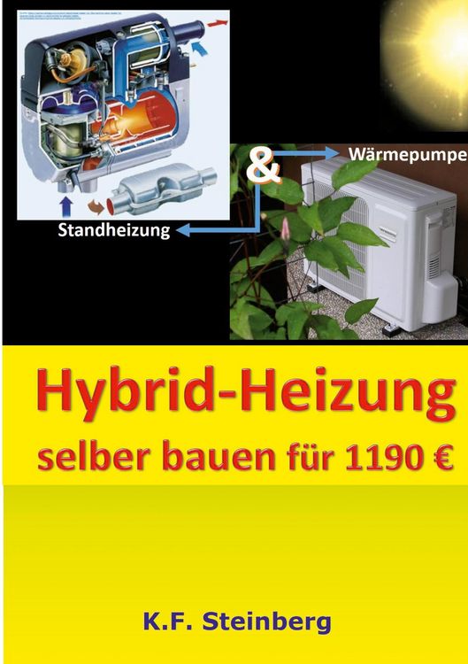 Produktbild: Hybrid-Heizung selber bauen f&uuml;r 1190 Euro