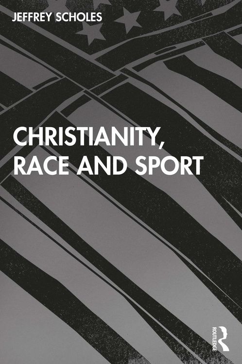 Produktbild: Christianity, Race, and Sport