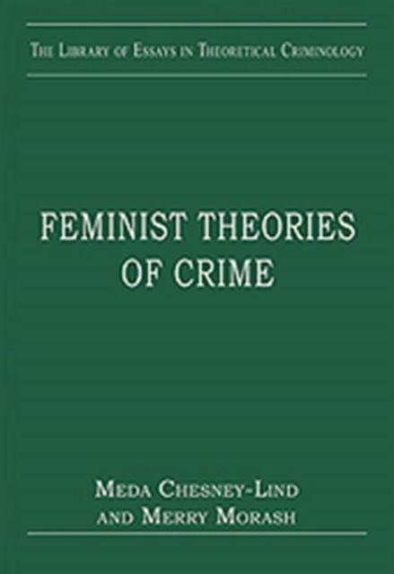 Produktbild: Morash, M: Feminist Theories of Crime
