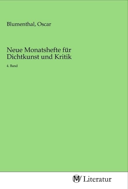Produktbild: Neue Monatshefte f&uuml;r Dichtkunst und Kritik