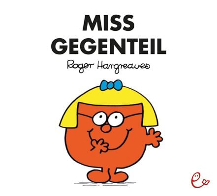 Bild vom Artikel Miss Gegenteil vom Autor Roger Hargreaves