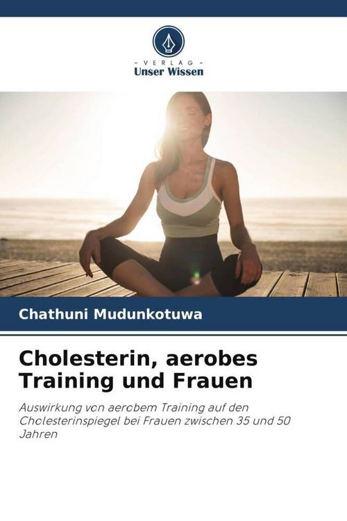 Produktbild: Cholesterin, aerobes Training und Frauen