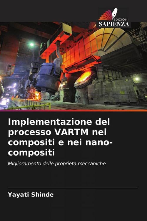 Produktbild: Implementazione del processo VARTM nei compositi e nei nano-compositi