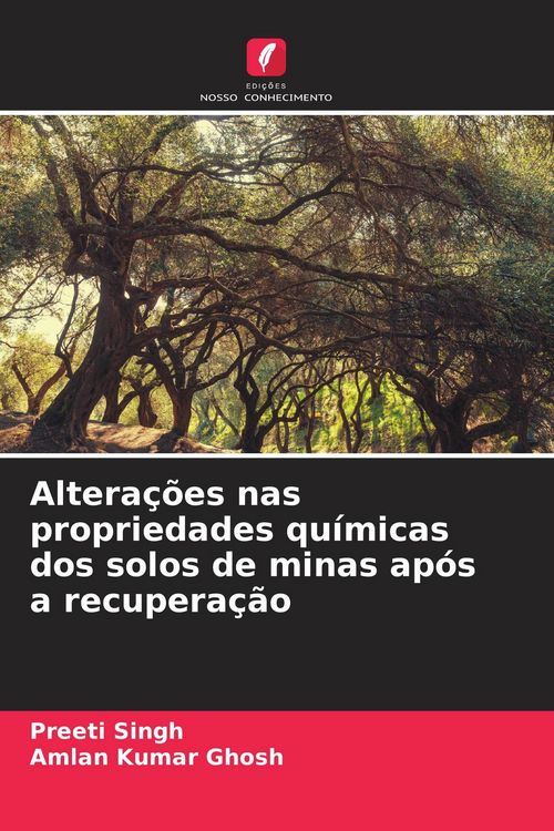Produktbild: Altera&ccedil;&otilde;es nas propriedades qu&iacute;micas dos solos de minas ap&oacute;s a recupera&ccedil;&atilde;o