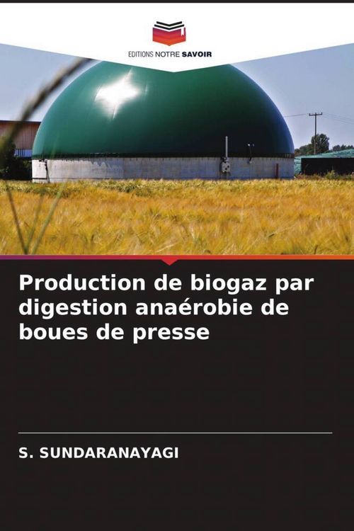 Produktbild: Production de biogaz par digestion ana&eacute;robie de boues de presse