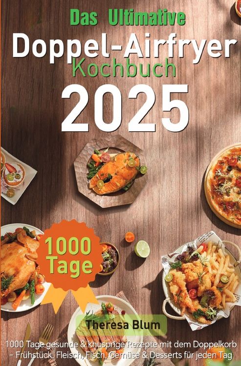 Produktbild: Das Ultimative Doppel-Airfryer Kochbuch 2025