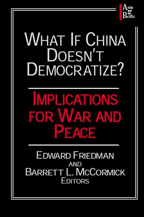 Produktbild: What if China Doesn't Democratize?