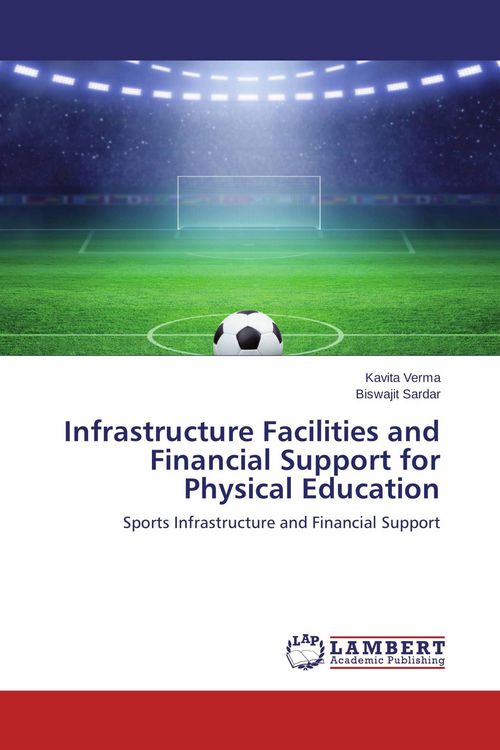 Produktbild: Infrastructure Facilities and Financial Support for Physical Education
