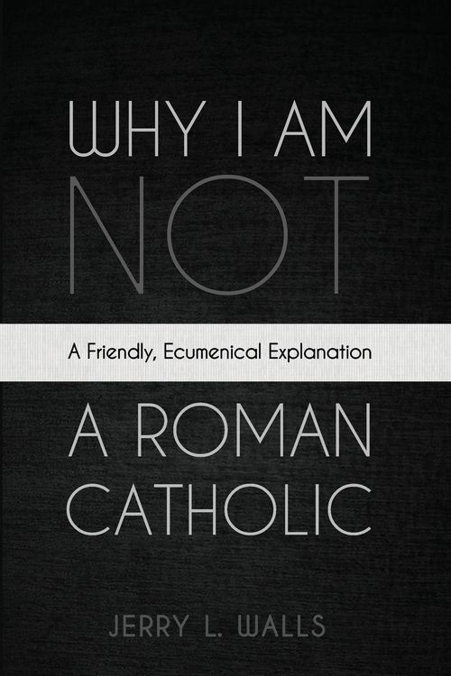 Produktbild: Why I Am Not a Roman Catholic