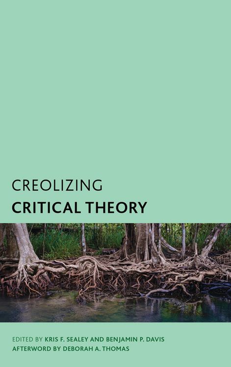 Produktbild: Creolizing Critical Theory