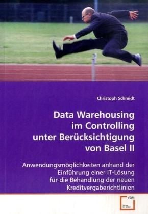 Produktbild: Schmidt, C: Data Warehousing im Controlling unterBer&uuml;cksicht