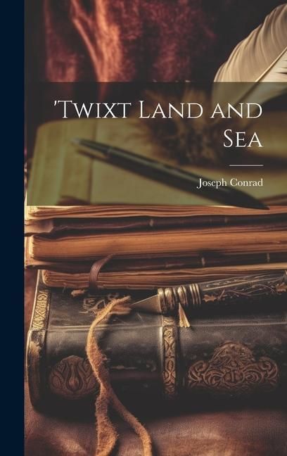 Produktbild: 'Twixt Land and Sea