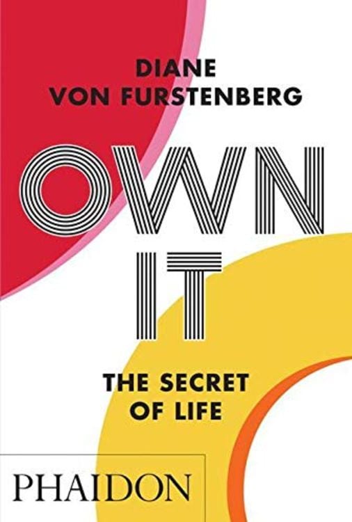 Bild vom Artikel Own It: The Secret of Life vom Autor Diane Fürstenberg