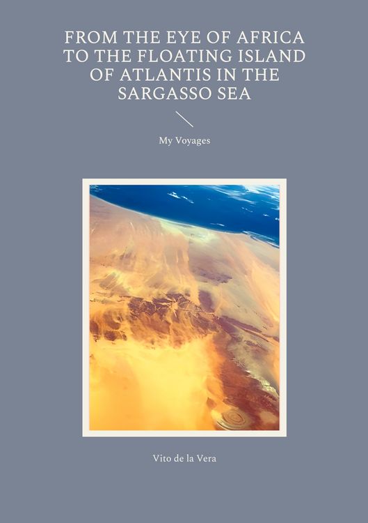 Produktbild: From the Eye of Africa to the Floating Island of Atlantis in the Sargasso Sea