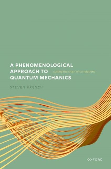 Produktbild: A Phenomenological Approach to Quantum Mechanics