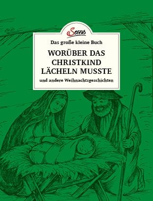 Produktbild: Das große kleine Buch: Worüber das Christkind lächeln musste