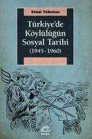 Produktbild: T&uuml;rkiyede K&ouml;yl&uuml;l&uuml;g&uuml;n Sosyal Tarihi 1945-1960
