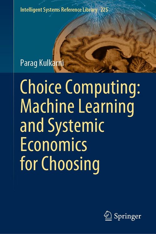 Produktbild: Choice Computing: Machine Learning and Systemic Economics for Choosing