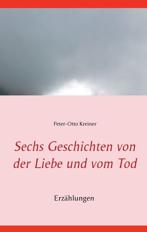Produktbild: Sechs Geschichten von der Liebe und vom Tod
