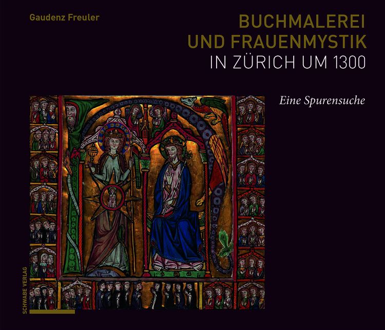 Produktbild: Buchmalerei und Frauenmystik in Z&uuml;rich um 1300