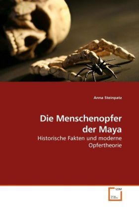Produktbild: Steinpatz, A: Die Menschenopfer der Maya