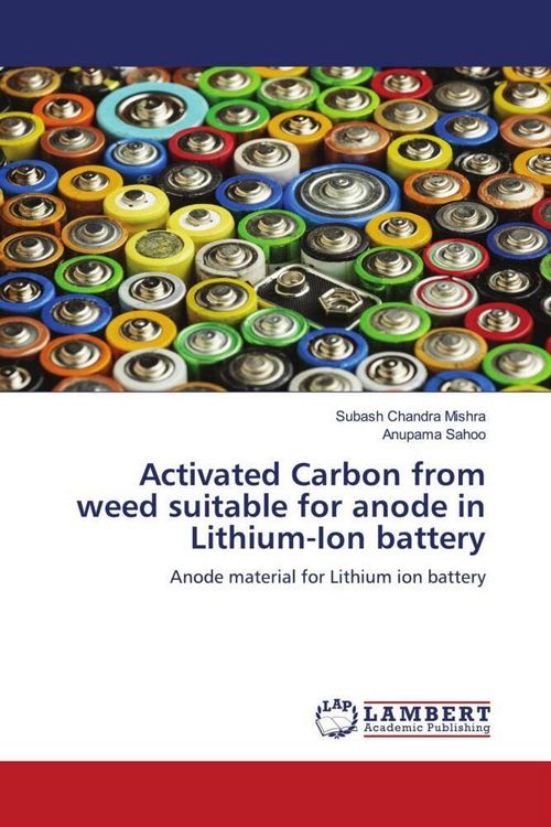 Produktbild: Activated Carbon from weed suitable for anode in Lithium-Ion battery