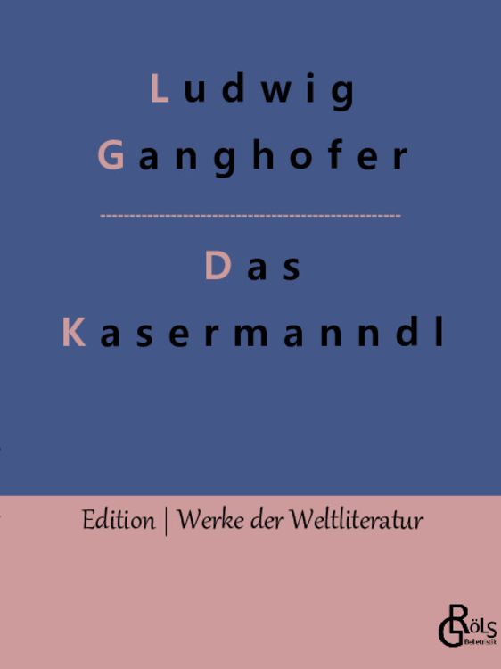 Bild vom Artikel Das Kasermanndl vom Autor Ludwig Ganghofer