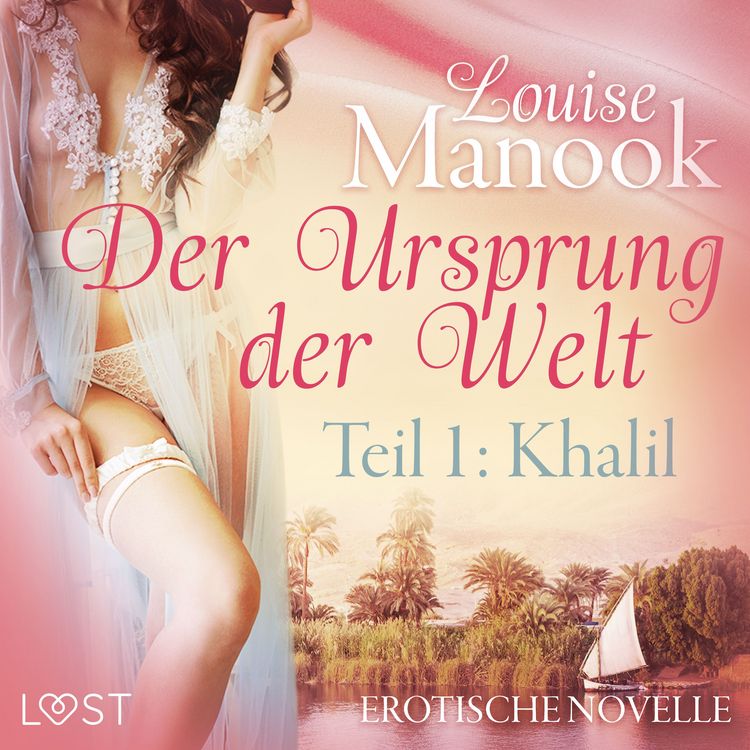 Produktbild: Der Ursprung der Welt, Teil 1: Khalil - Erotische Novelle