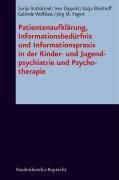 Produktbild: Patientenaufkl&auml;rung, Informationsbed&uuml;rfnis und Informationspraxis in der Kinder- und Jugendpsychiatrie und Psychotherapie